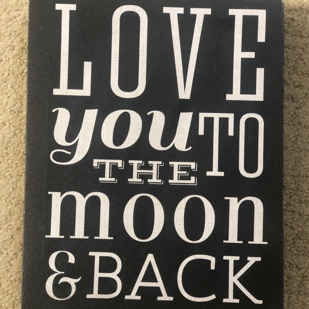 “Love You to the Moon and Back” Sign